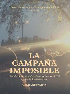 cover image of La campaña imposible